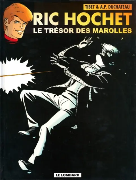 Ric Hochet Tome 72 Le trésor des Marolles