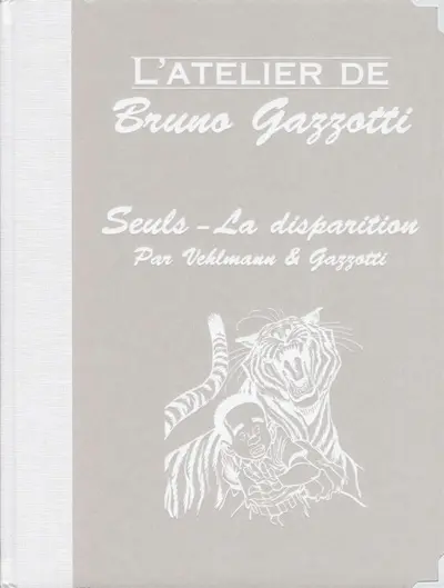 Seuls L'atelier de Bruno Gazzotti