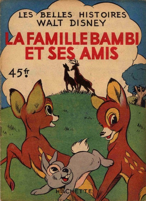 Les Belles histoires Walt Disney Tome 11 La famille Bambi et ses amis