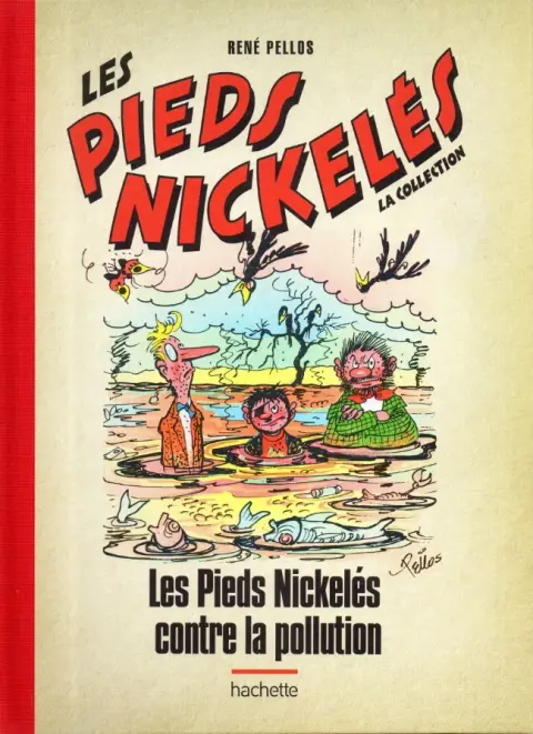 Les Pieds Nickelés - La collection Tome 84 Les Pieds Nickelés contre la pollution