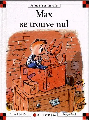 Ainsi va la vie Tome 81 Max se trouve nul