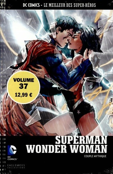 Couverture de l'album DC Comics - Le Meilleur des Super-Héros Volume 37 Superman/Wonder Woman - Couple Mythique