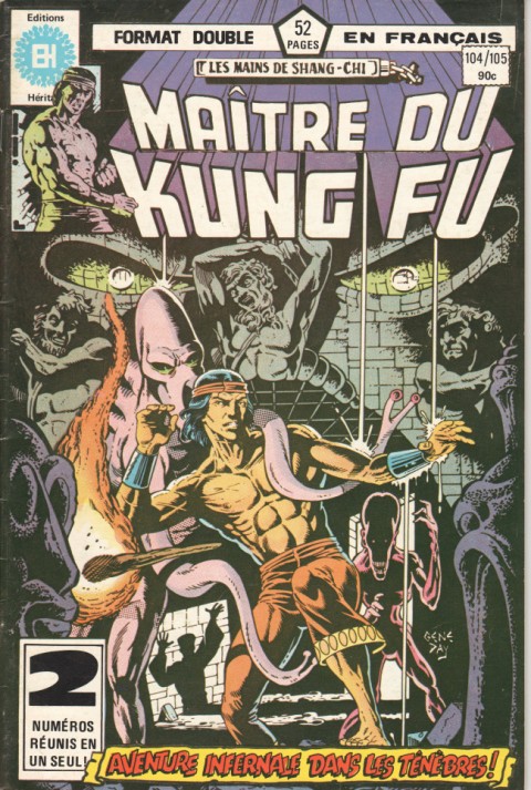 Couverture de l'album Les Mains de Shang-Chi, maître du Kung-Fu N° 104/105 Aventure infernale dans les ténèbres