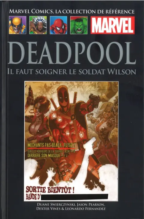 Marvel Comics - La collection de référence Tome 84 Deadpool - Il Faut Soigner le Soldat Wilson