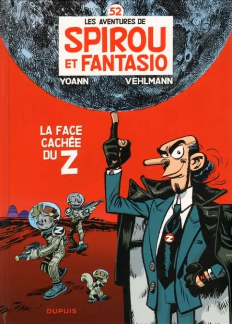 Spirou et Fantasio Tome 52 La face cachée du Z