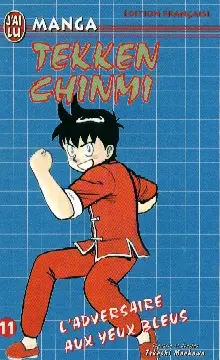 Tekken Chinmi Tome 11 L'Adversaire aux yeux bleus