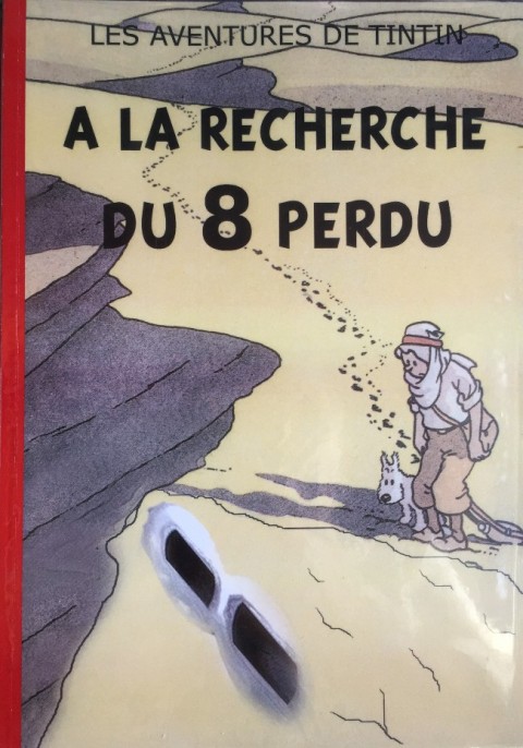 Couverture de l'album Tintin A la recherche du 8 perdu