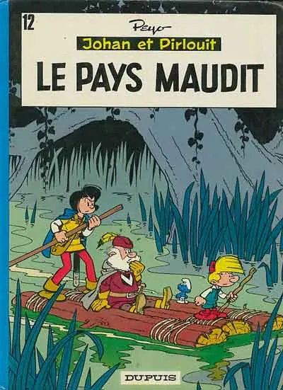Couverture de l'album Johan et Pirlouit Tome 12 Le pays maudit