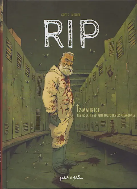 RIP Tome 2 Maurice - Les mouches suivent toujours les charognes
