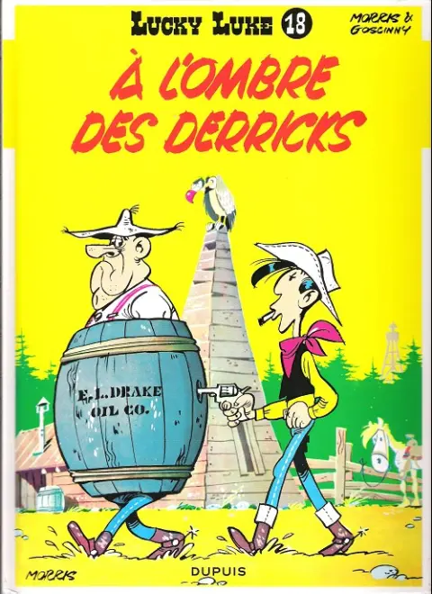 Lucky Luke Tome 18 À l'ombre des derricks