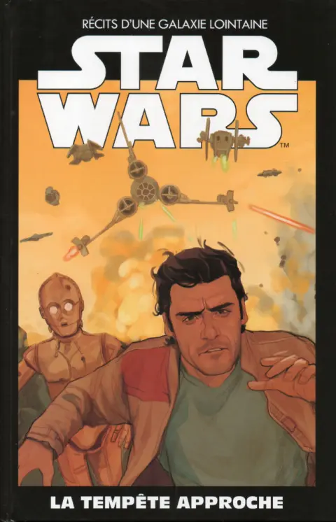 Star Wars - Récits d'une Galaxie Lointaine Volume 26 La tempête approche