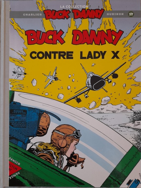 Couverture de l'album Buck Danny La collection Tome 17 buck danny contre lady x