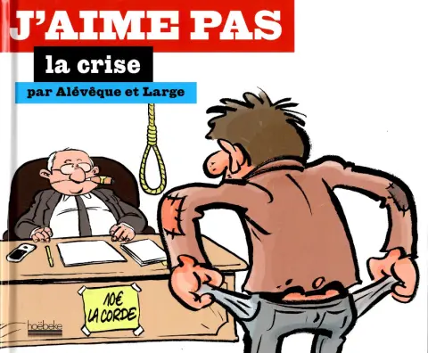 J'aime pas La crise