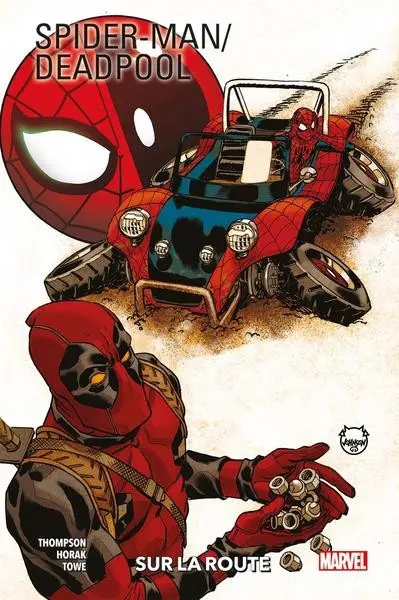 Spider-man / Deadpool Tome 2 Sur la route