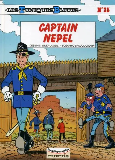 Les Tuniques Bleues Tome 35 Captain Nepel