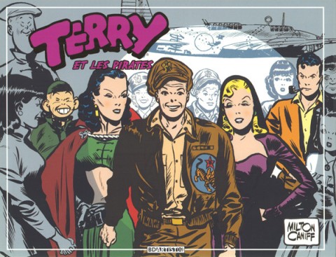 Couverture de l'album Terry et les pirates (BDArtist(e)) Volume 6
