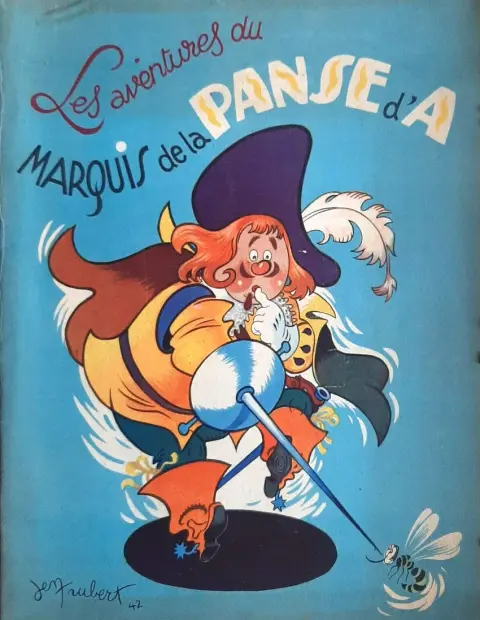 Les aventures du Marquis de la Panse d'A