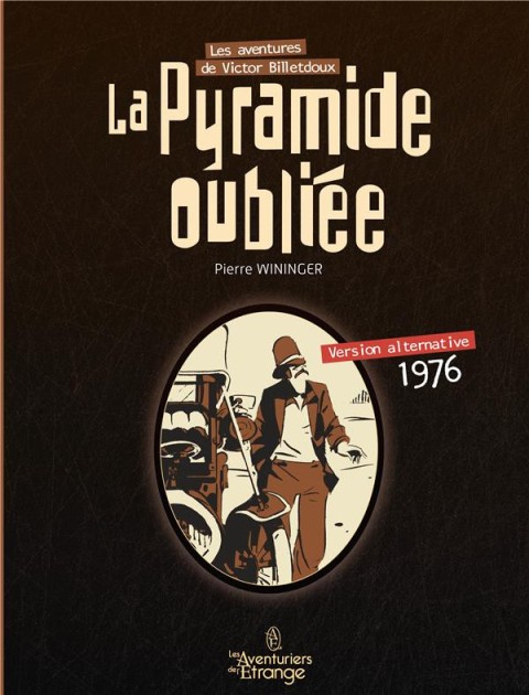 Couverture de l'album Victor Billetdoux Tome 1 La Pyramide oubliée (1976) - Version alternative