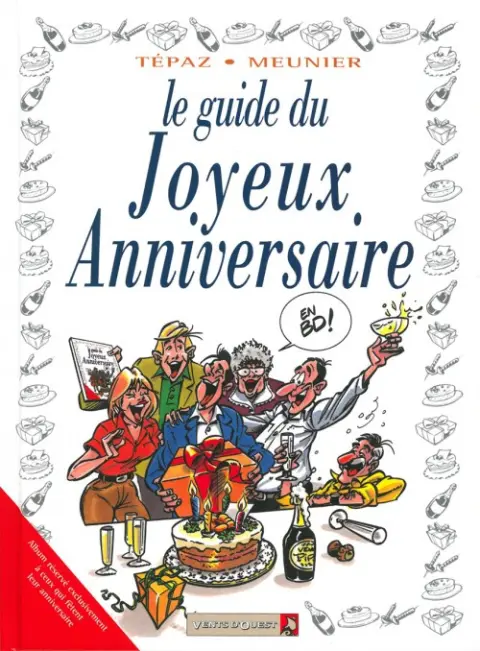 Couverture de l'album Le Guide Tome 14 Le guide du joyeux anniversaire