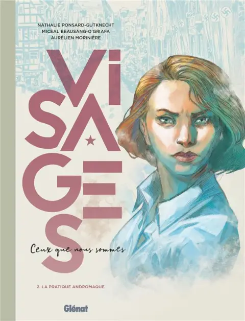 Visages - Ceux que nous sommes 2 La pratique andromaque
