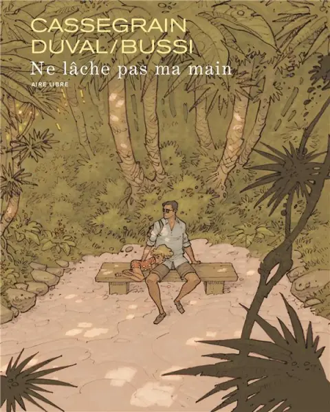 Couverture de l'album Ne lâche pas ma main