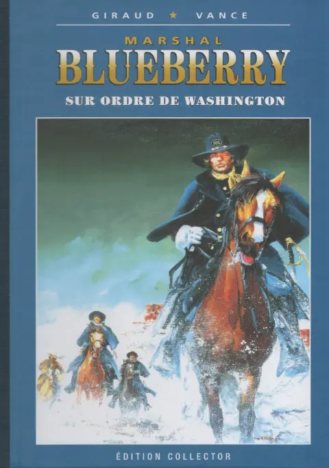 Blueberry Édition collector Tome 29 Sur ordre de Washington