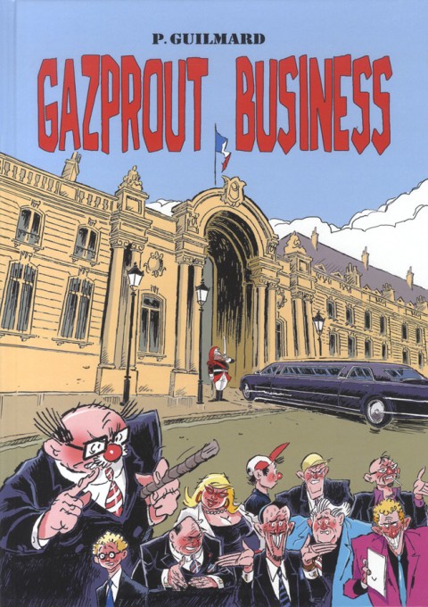 Couverture de l'album La Corde du pendu soutient l'unijambiste Gazprout business