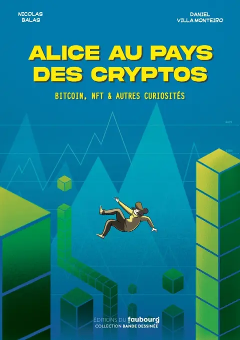 Alice au pays des cryptos Bitcoin, NFT et autres curiosité