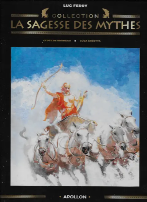 La sagesse des Mythes - La collection 9 Apollon