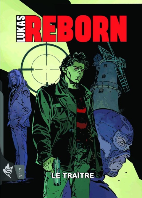 Lukas / Lukas Reborn N° 17 Le Traître