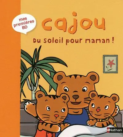 Cajou 4 Du soleil pour maman !