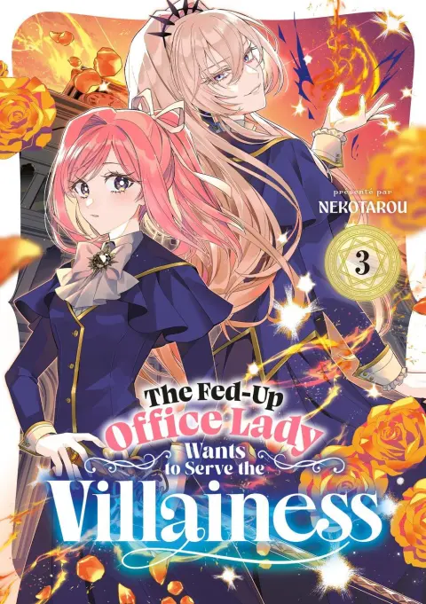The Fed-Up Office Lady Wants to Serve the Villainess 3