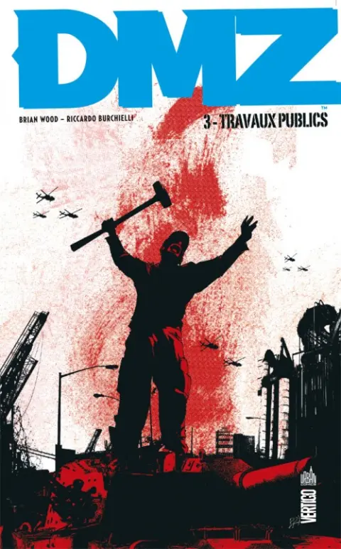 Couverture de l'album DMZ Tome 3 Travaux publics