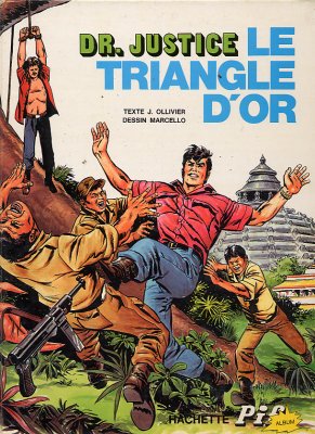 Docteur Justice Tome 1 Le triangle d'or