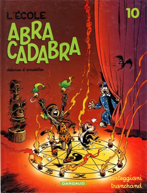 Couverture de l'album L'École Abracadabra Tome 10 Déboires d'amulettes