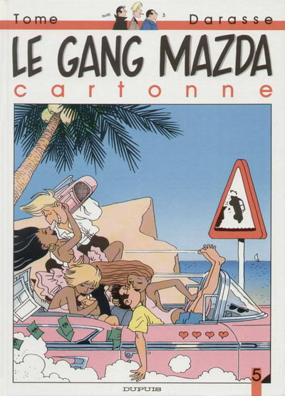 Couverture de l'album Le Gang Mazda Tome 5 Le gang Mazda cartonne
