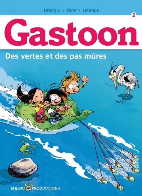 Gastoon Tome 2 Des vertes et des pas mûres