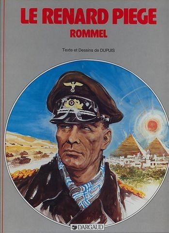 Couverture de l'album Les Grands Capitaines Tome 10 Le Renard piégé - Rommel