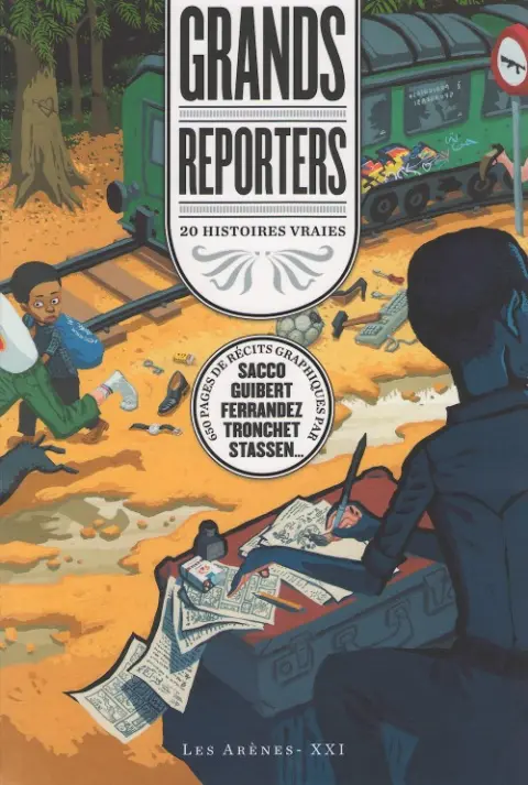 Grands Reporters 20 histoires vraies