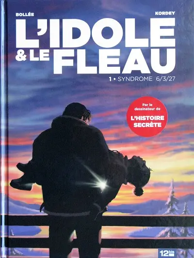 L'Idole & le fléau Tome 1 Syndrome 6/3/27