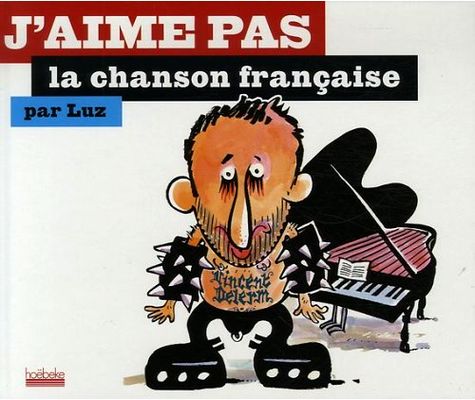 Couverture de l'album J'aime pas La chanson française