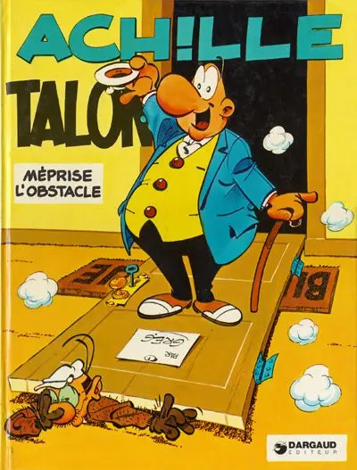 Achille Talon Tome 8 Achille Talon méprise l'obstacle