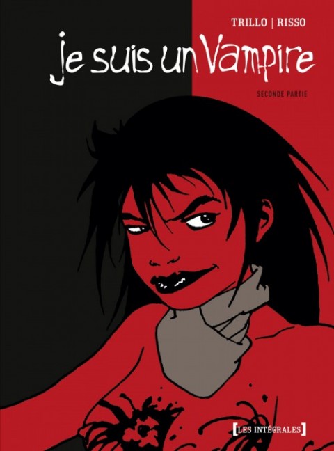 Couverture de l'album Je suis un Vampire Intégrale - Seconde partie