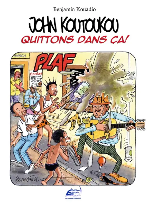 John Koutoukou Tome 3 Quittons dans ça !