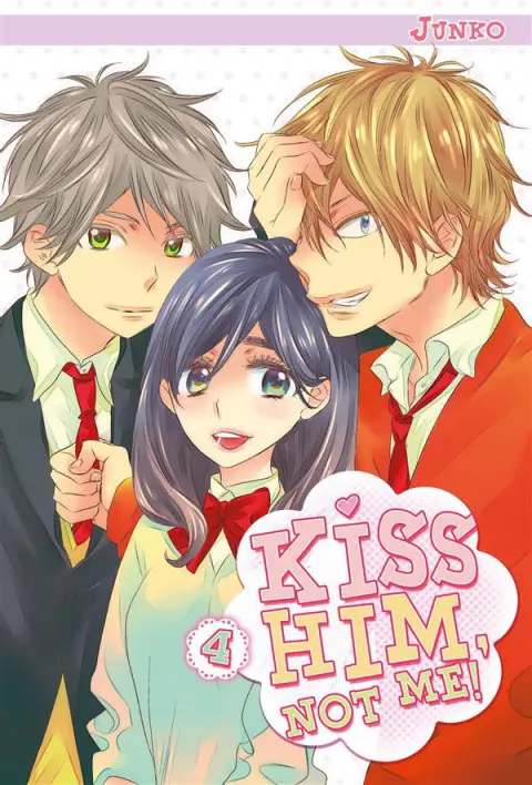 Kiss him, not me ! 4