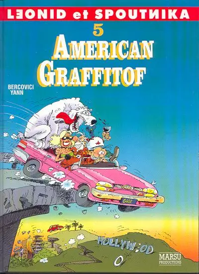 Léonid et Spoutnika Tome 5 Américan graffitof