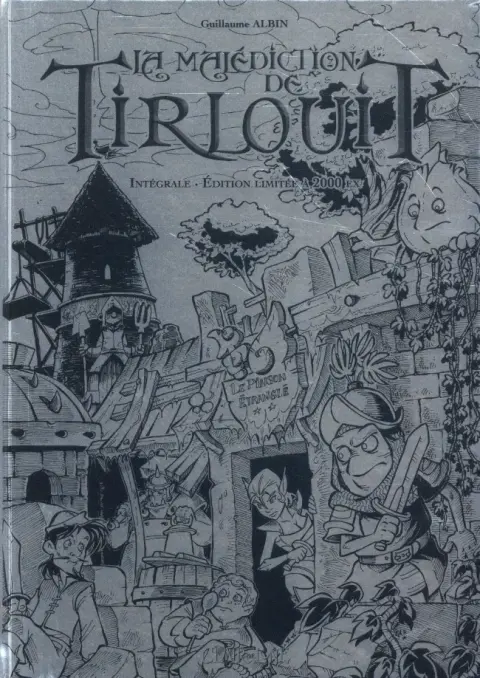 La Malédiction de Tirlouit Intégrale