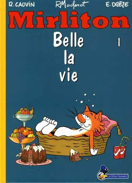 Mirliton Tome 1 Belle la vie