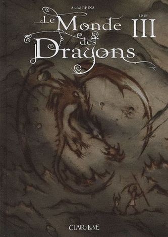 Couverture de l'album Le Monde des dragons Tome 3 Livre III