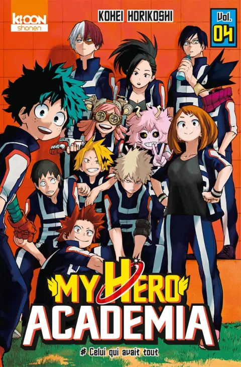 My Hero Academia Vol. 04 Celui qui avait tout